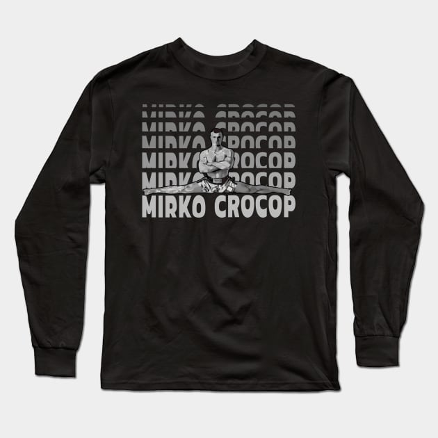 Mirko Crocop BW Long Sleeve T-Shirt by FightIsRight